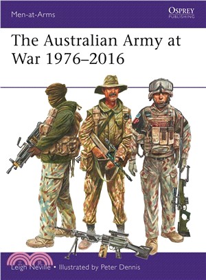 The Australian Army at War 1976-2016