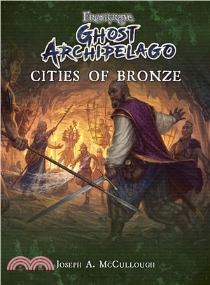 Frostgrave ― Ghost Archipelago: Cities of Bronze