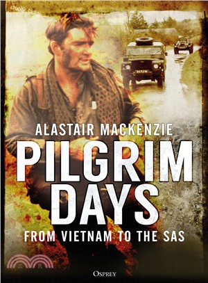 Pilgrim Days ― From Vietnam to the SAS