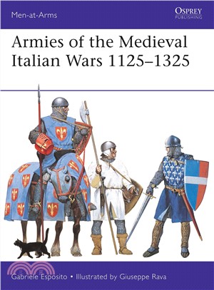 Armies of the Medieval Italian Wars, 1125-1325