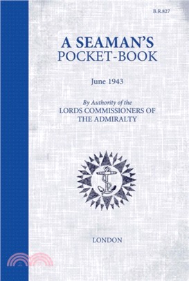 A Seaman's Pocketbook：June 1943, by the Lord Commissioners of the Admiralty