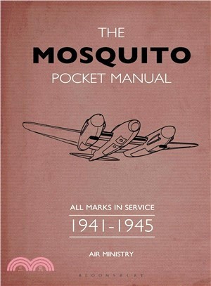 The Mosquito Pocket Manual ― All Marks in Service 1941?945
