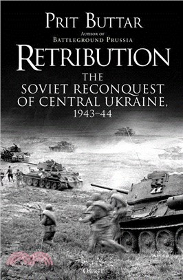 Retribution ― The Soviet Reconquest of Central Ukraine, 1943