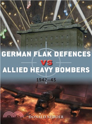 German Flak Defences vs. Allied Heavy Bombers, 1942-45