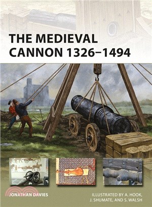 The Medieval Cannon 1326?494