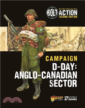 Bolt Action: Campaign: D-Day: Anglo-Canadian Sector