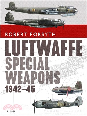 Luftwaffe Special Weapons 1942–45