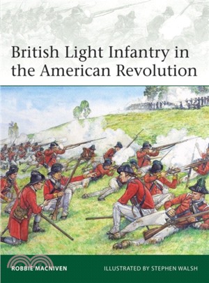 British Light Infantry in the American Revolution