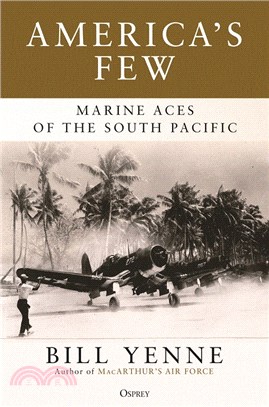 America's Few：Marine Aces of the South Pacific