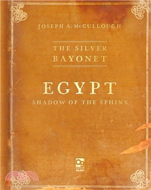 The Silver Bayonet: Egypt：Shadow of the Sphinx
