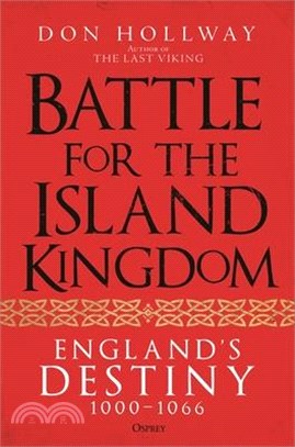 Battle for the Island Kingdom: England's Destiny 1000-1066