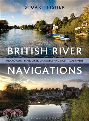 British River Navigations ― Inland Cuts, Fens, Dikes, Channels and Non-tidal Rivers
