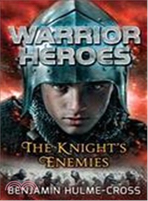 Warrior Heroes: The Knight's Enemies