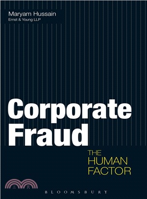 Corporate Fraud ― The Human Factor