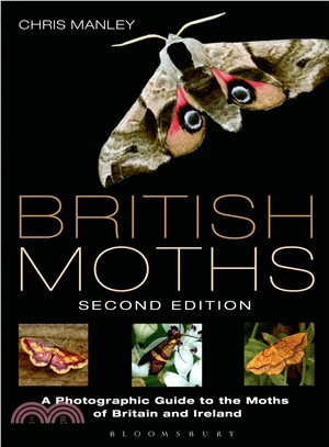 British Moths ─ A Photographic Guide to the Moths of Britain and Ireland