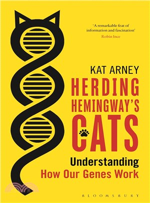 Herding Hemingway's Cats :understanding how our genes work /
