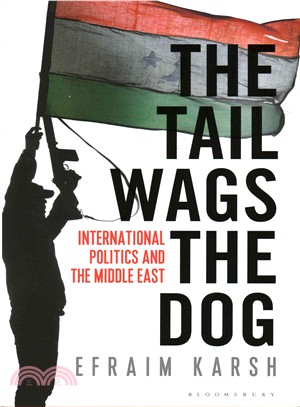 The Tail Wags the Dog：International Politics and the Middle East