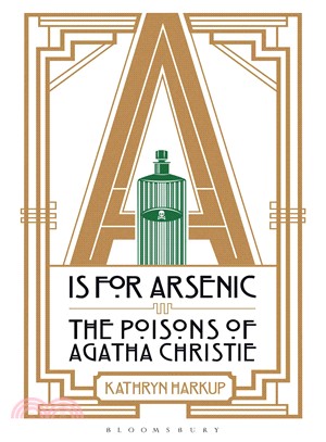 A Is for Arsenic ─ The Poisons of Agatha Christie