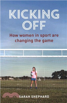 Kicking Off ─ How women in sport are changing the game