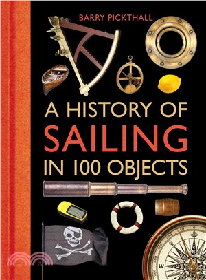 A History of Sailing in 100 Objects
