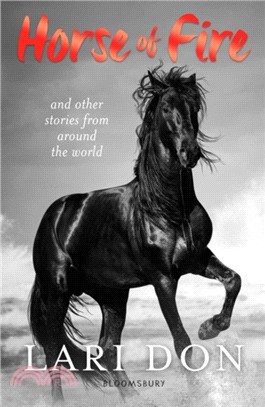 Horse of Fire：and other stories from around the world