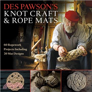 Des Pawson's Knot Craft & Rope Mats ─ 60 Ropework Projects Including 20 Mat Designs