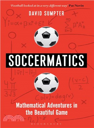 Soccermatics ─ Mathematical Adventures in the Beautiful Game