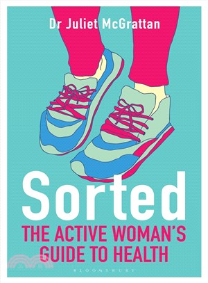 Sorted ─ The Active Woman's Guide to Health