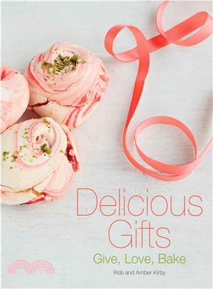 Delicious Gifts ─ Give, Love, Bake