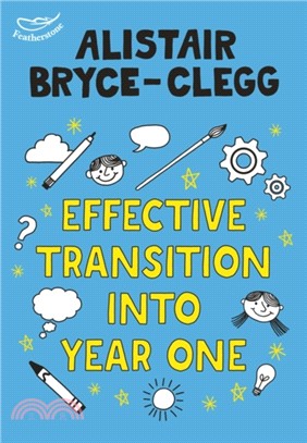 Effective Transition into Year One