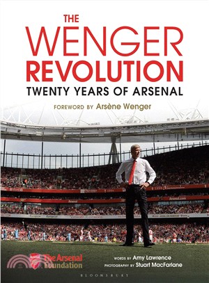 The Wenger Revolution ─ Twenty Years of Arsenal