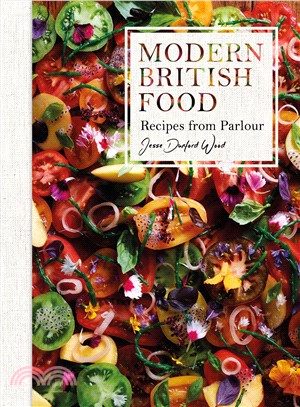 Modern British Food ─ Recipes from Parlour