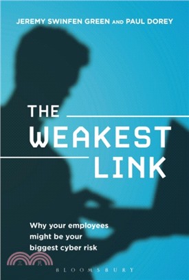 The Weakest Link：Why Your Employees Might Be Your Biggest Cyber Risk