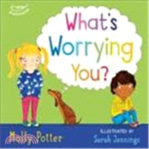 What's worrying you？