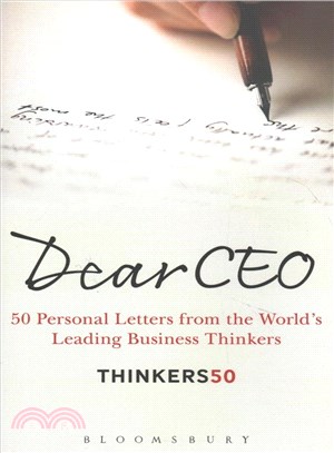 Dear Ceo ─ 50 Personal Letters from the World's Leading Business Thinkers