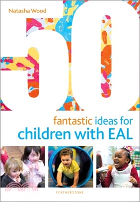 50 Fantastic Ideas for Children with EAL