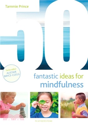 50 Fantastic Ideas for Mindfulness