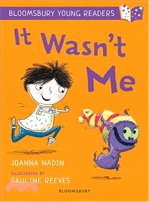 A Bloomsbury Young Reader: It Wasn't Me