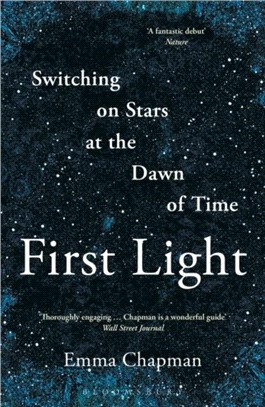 First Light：Switching on Stars at the Dawn of Time