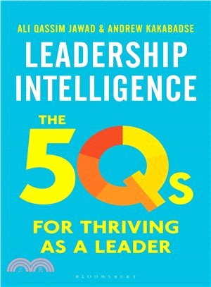 Leadership Intelligence ― The 5qs for Thriving As a Leader