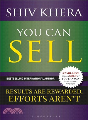 You Can Sell ― Results Are Rewarded, Efforts Aren't