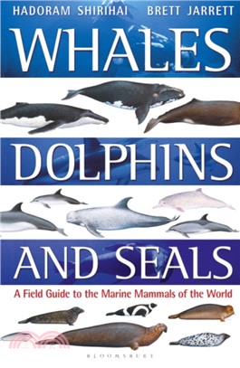 Whales, Dolphins and Seals：A field guide to the marine mammals of the world