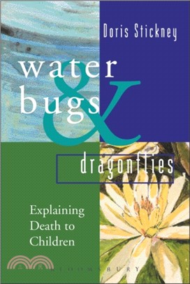 Waterbugs and Dragonflies：Explaining Death to Young Children