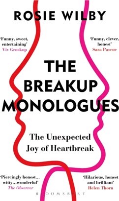 The Breakup Monologues：The Unexpected Joy of Heartbreak