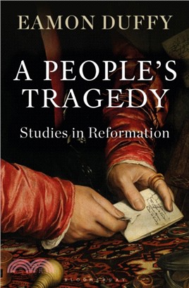A People's Tragedy：Studies in Reformation