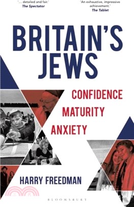 Britain's Jews：Confidence, Maturity, Anxiety