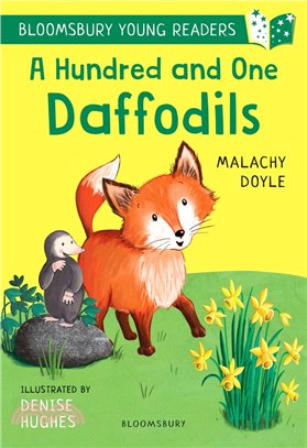 A Bloomsbury Young Reader: A Hundred and One Daffodils