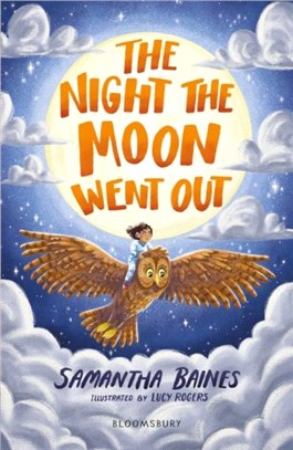 The Night the Moon Went Out: A Bloomsbury Reader