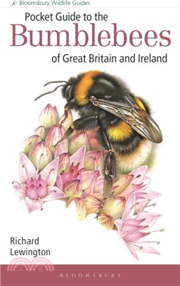 Pocket Guide to the Bumblebees of Great Britain and Ireland