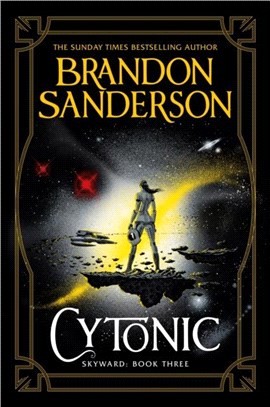 Cytonic：The Third Skyward Novel